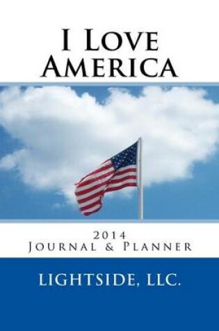 Cover of I Love America 2014 Journal & Planner