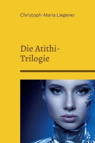 Cover of Die Atithi-Trilogie