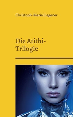 Book cover for Die Atithi-Trilogie