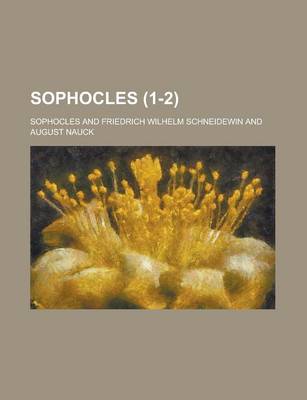 Book cover for Sophocles Volume 1-2