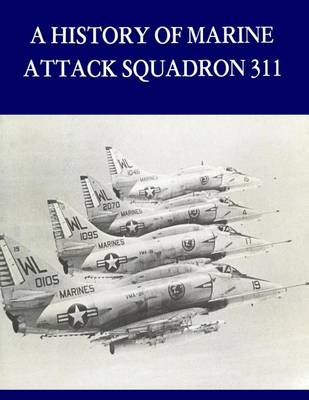 Book cover for A History of Marine Attack Squadron 311