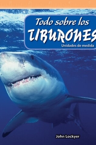 Cover of Todo sobre los tiburones