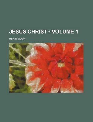 Book cover for Jesus Christ (Volume 1)