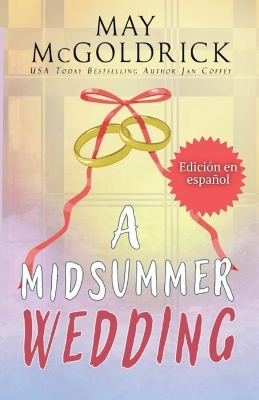 Book cover for A Midsummer Wedding (Una Boda de Verano)