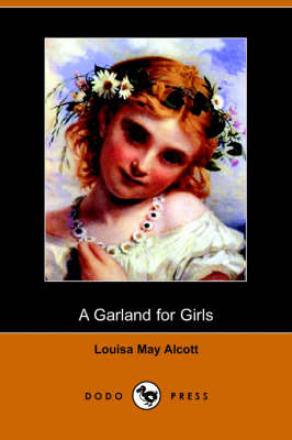 Book cover for A Garland for Girls (Dodo Press)