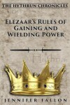 Book cover for Elezaar's Rules of Gaining and Wielding Power