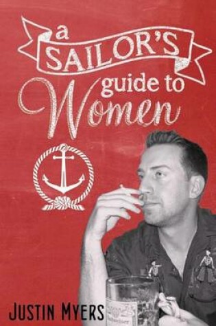 Cover of A Sailor's Guide To Women