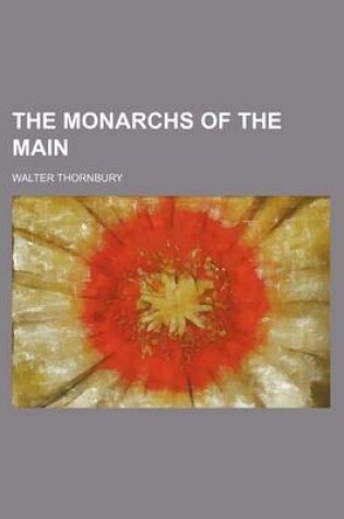 Cover of The Monarchs of the Main