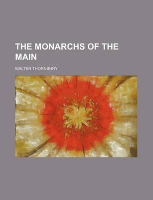 Book cover for The Monarchs of the Main