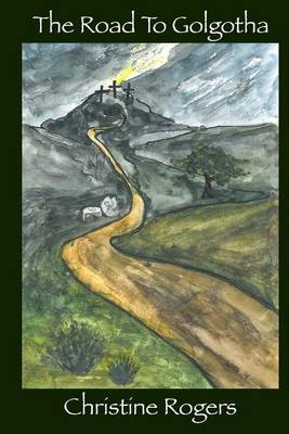 Book cover for The Road to Golgotha