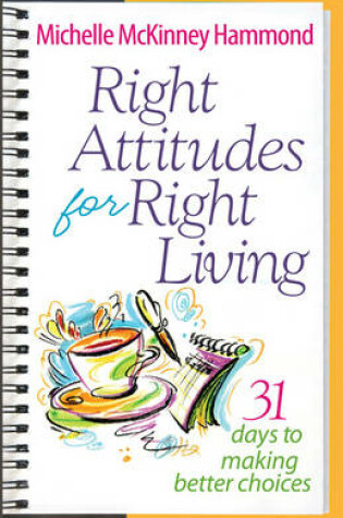 Cover of Right Attitudes for Right Living