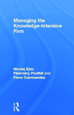 Book cover for Managing the Knowledge-Intensive Firm