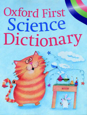 Book cover for Oxford First Science Dictionary