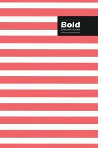 Cover of Bold Lifestyle Journal, Creative Write-in Notebook, Dotted Lines, Wide Ruled, Medium Size (A5), 6 x 9 Inch (Pink)