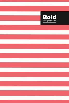 Book cover for Bold Lifestyle Journal, Creative Write-in Notebook, Dotted Lines, Wide Ruled, Medium Size (A5), 6 x 9 Inch (Pink)