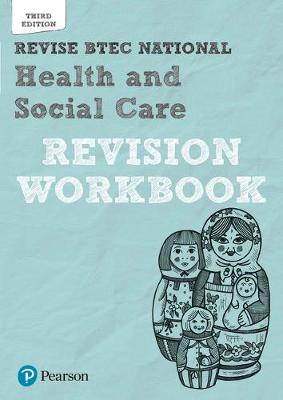 Book cover for Revise BTEC National Health and Social Care Revision Workbook