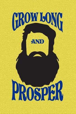 Book cover for Grow Long and Prosper