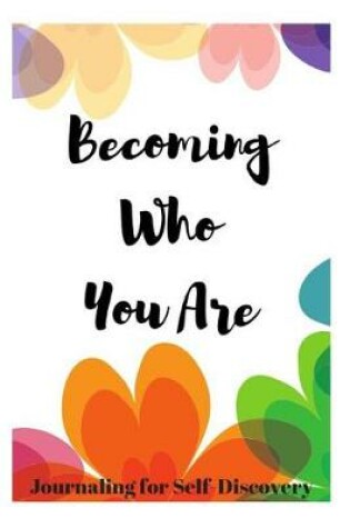 Cover of Becoming Who You Are