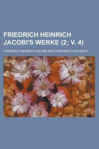 Cover of Friedrich Heinrich Jacobi's Werke (2; V. 4)