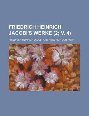 Book cover for Friedrich Heinrich Jacobi's Werke (2; V. 4)