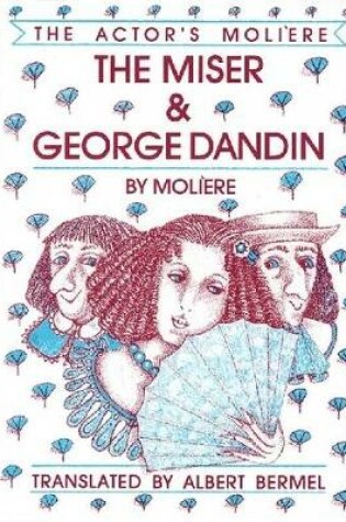 Cover of The Miser & George Dandin