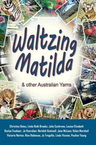 Cover of Waltzing Matilda and other Australian Yarns