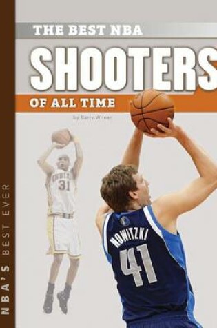 Cover of Best NBA Shooters of All Time