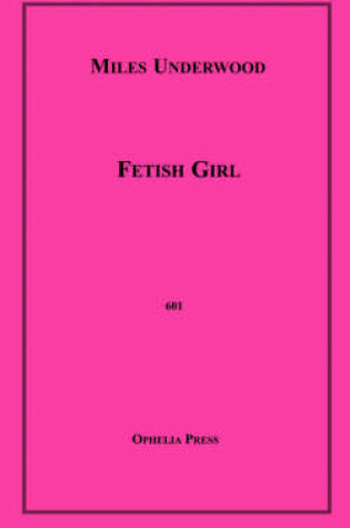 Cover of Fetish Girl