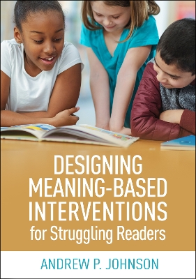 Book cover for Designing Meaning-Based Interventions for Struggling Readers