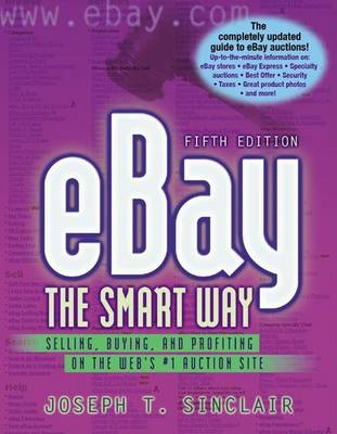 Book cover for Ebay the Smart Way: Selling, Buying, and Profiting on the Web S #1 Auction Site