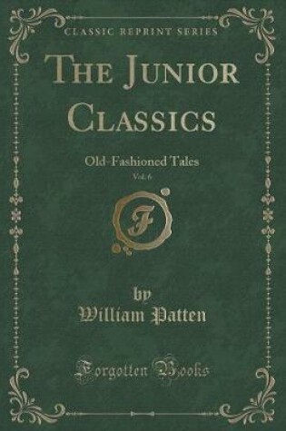 Cover of The Junior Classics, Vol. 6