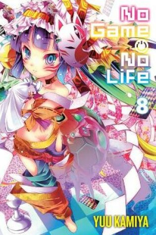 Cover of No Game No Life, Vol. 8 (light novel)