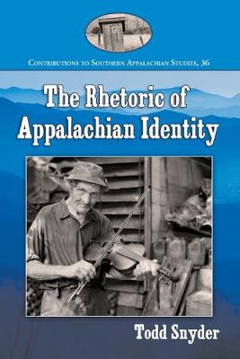 Book cover for The Rhetoric of Appalachian Identity