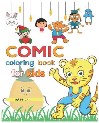 Book cover for coloring book comic for kids ages 2-11