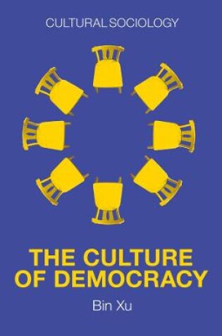 Cover of The Culture of Democracy