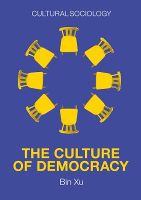 Book cover for The Culture of Democracy