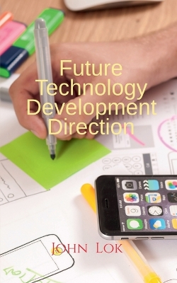 Book cover for Future Technology Development Direction