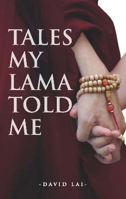 Book cover for Tales My Lama Told Me