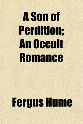 Book cover for A Son of Perdition; An Occult Romance