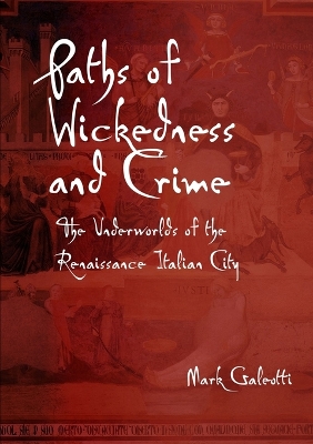 Book cover for Paths of Wickedness and Crime