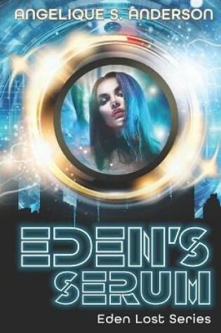 Cover of Eden's Serum