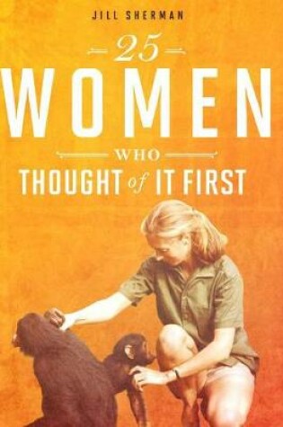 Cover of 25 Women Who Thought of it First