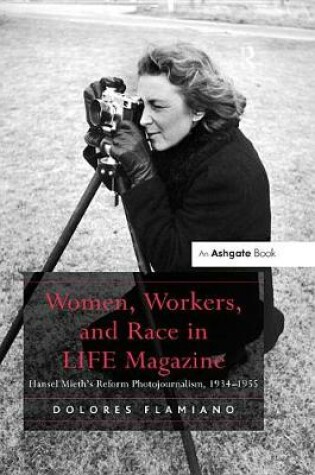 Cover of Women, Workers, and Race in LIFE Magazine