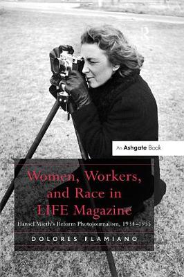 Book cover for Women, Workers, and Race in LIFE Magazine