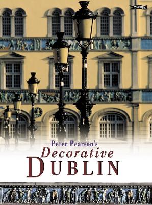 Book cover for Peter Pearson's Decorative Dublin