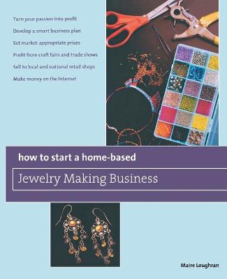 Book cover for How to Start a Home-Based Jewelry Making Business