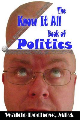 Cover of The Know It All Book of Politics