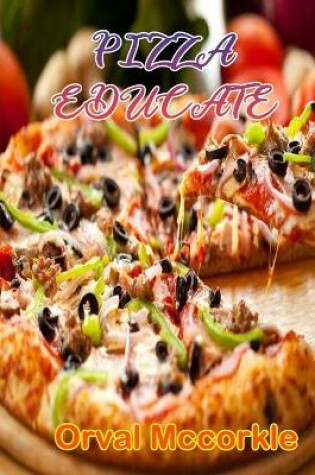 Cover of Pizza Educate