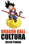 Book cover for Dragon Ball Cultura Volumen 2