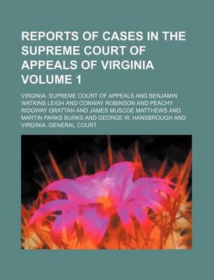 Book cover for Reports of Cases in the Supreme Court of Appeals of Virginia Volume 1